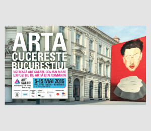  Cea de a treia editie a Pavilionului de Arta Bucuresti – Art Safari, 6 - 15 mai 2016