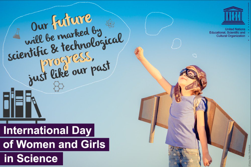 11 February - International Day for Women and Girls in Science